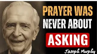 The Hidden Secret Why True Prayer Is Already Answered &ndash; Joseph Murphy