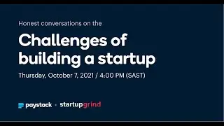 Paystack Presents: Honest conversations on the challenges of building a startup