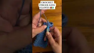 How To Crochet Fingerless Gloves #howtomakeasinglecrochet #howtocrochetgloves