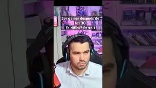 Es dif&iacute;cil ser gamer despu&eacute;s de los 30? #retrogaming #chile #gaming