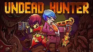 Undead Hunter Gameplay (PC) Trailer