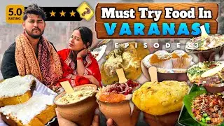Best Street Food In Varanasi Episode 3 | Varanasi Best Breakfast | Must Try Food In Benaras 2026