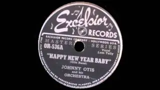 Johnny Otis - Happy New Year Baby