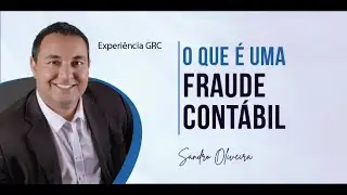O que &eacute; uma fraude cont&aacute;bil