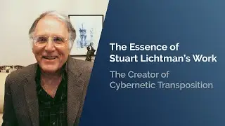 The Essence of Stuart Lichtman's Work