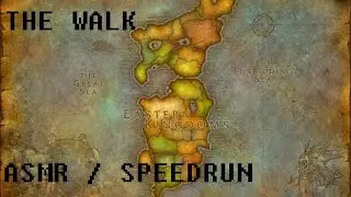The Walk - Classic WoW Eastern Kingdoms - ASMR WoW Sounds / Speedrun