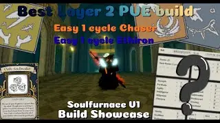 THE BEST LAYER 2 BUILD SOULFURNACE V1
