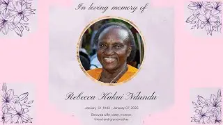 Celebrating the Life of Rebecca Kakui Ndundu