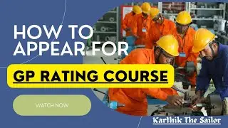 How To Appear and Apply for GP(General Purpose) Rating Course| Merchant Navy | Telugu