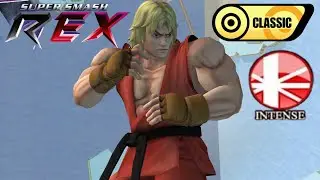 Super Smash REX Gameplay - Classic Mode with Ken (Intense)