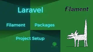 Laravel Filament Packages: Project Setup