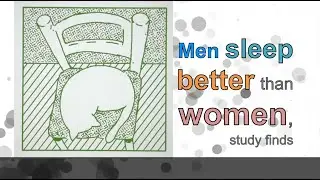 Men sleep better than women