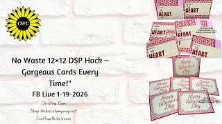 Zero Waste Magic: Turn ONE 12&times;12 DSP Sheet into Gorgeous Cards (No Scraps Left!)
