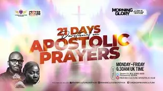 Morning Glory: Apostolic Prayers | Rev Israel Olumide Isiavwe| Prayer Culture Apostolic Hub|18/12/25