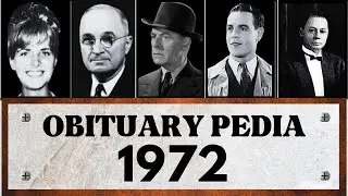 Famous Celebrities and People We Lost in 1972 - Obituary in 1972 - EP14
