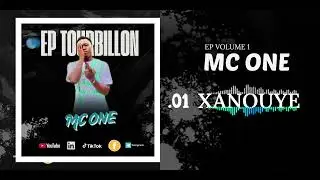 01. MALI MC ONE .EP.XANOUYE [OFFICIEL ]