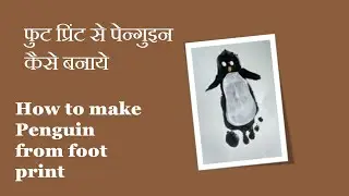 Footprint Penguin | how to make penguin by footprint | Something New With Sapna