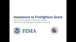 FY 2024 AFG App. Dev.Training Series &ndash; Wellness and Fitness, Mod. to Facilities and Trng. Activities