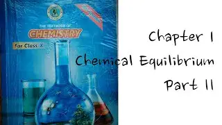 Law of Mass Action| X Chemistry| Chapter 1| Chemical Equilibrium| Part II| Sindh Board| Sir Awais