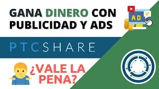 ⭐PTCShare: GANANDO DINERO haciendo clic en ANUNCIOS 💲 &iquest;Es RENTABLE o FIABLE? 💎 Nuestra REVIEW