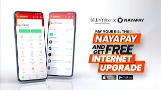 Pay your StormFiber bills through NayaPay and get a FREE internet upgrade!