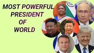 Most powerful president of world|| Political Leaders|| President in 2026