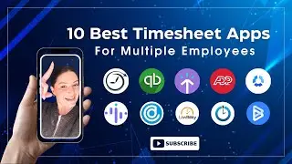 The 10 Best Timesheet Apps for Companies with Multiple Employees