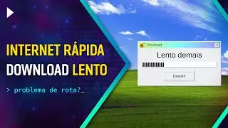 INTERNET R&Aacute;PIDA MAS DOWNLOAD LENTO -  COMO TESTAR A ROTA