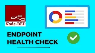 Endpoint Health Check - Node-RED