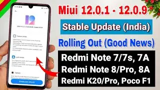 Miui 12.0.1.0 India stable update release | Miui 12 stable update release date in India