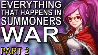 Everything That Happens in Summoners War Pt. 2