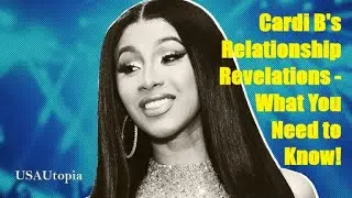 Cardi B's Status Revealed! | USAUtopia