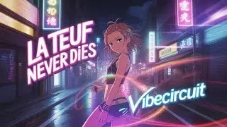 VibeCircuit | La Teuf Never Dies | AI Hardtekk