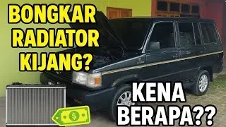 BIAYA ONGKOS BONGKAR PASANG DAN SERVIS RADIATOR KIJANG 5K