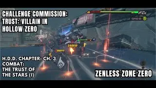 [Zenless Zone Zero Challenge] Trust: Threat In Hollow Zero: Go To Hollow Zero And Complete Mission