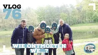 VLOG #76 Een paar dagen proefdraaien in Vessem en bijkletsen voordat onze wegen zich scheiden...