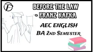 Before The Law By Franz Kafka// AEC English//BA 2nd Semester @pratishrutikheti