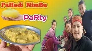 पहाड़ी Zaika Nimbu चुख पार्टी😋|| Uttarakhand का स्वाद,Aapke साथ😊||@Pahadi_vlogger_yogi 