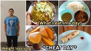 What I Eat In a Day  || weight loss journey || *CHEAT DAY *