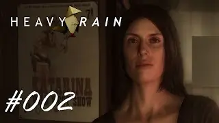 Heavy Rain #002 [Deutsch/4K60FPS] - Alleinerziehend