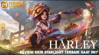 WAJIB AMBIL SKIN STARLIGHT INI!!! Gamplay Skin SL Harley | Alice 