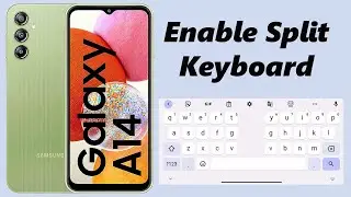 How To Enable Split Keyboard In Landscape View On Samsung Galaxy A14