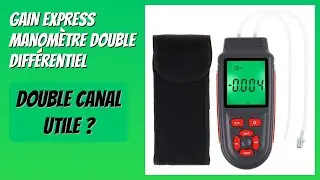 AVIS (2025) : GAIN EXPRESS Manom&egrave;tre Double Diff&eacute;rentiel. D&Eacute;TAILS