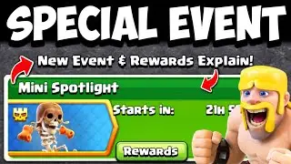 Special Mini Spotlight Event Coming With Free Rewards in Clash of Clans 🤩🔥