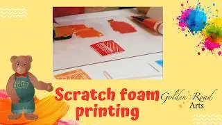 Scratch-Foam Printing With Water-Soluble Inks [Golden Road Arts]