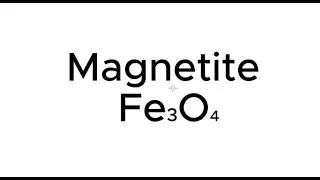 Magnetite ( Fe3O4) | Oxidation and reduction of Fe3O4| Chemical Structure of Fe3O4