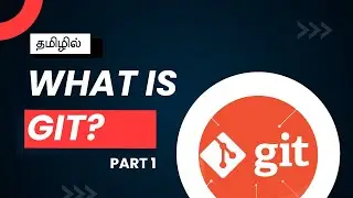 Git Tutorial for Beginners in Tamil | What is Git & How Commits Work (Animated) | PART 1