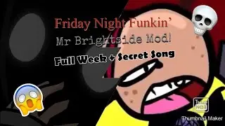 Friday Night Funkin' Mr Brightside Mod (Full Week + Secret Song)