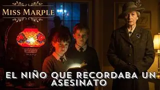 Miss Marple y el niño que recordaba un asesinato