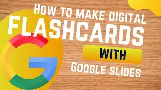 How to make digital flashcards with Google slides (Works 2026)